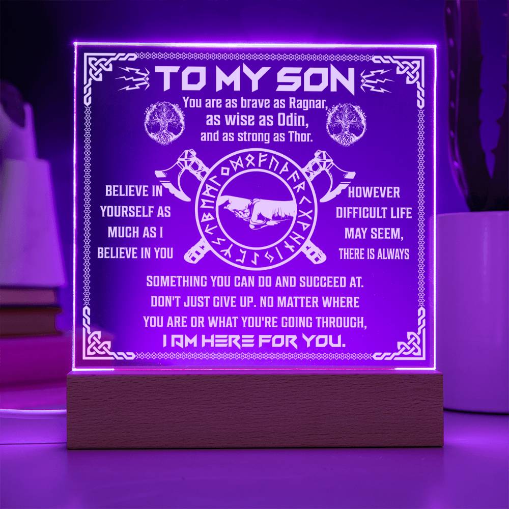 To My Son You Are As Brave As Ragnar As Wise as Odin And As Strong As Thor Square Acrylic Plaque - keepsaken