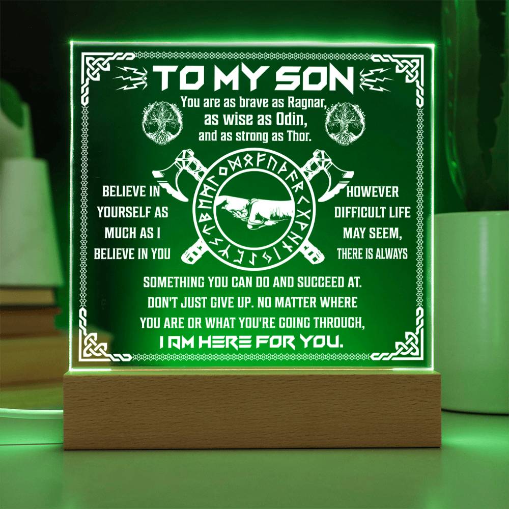 To My Son You Are As Brave As Ragnar As Wise as Odin And As Strong As Thor Square Acrylic Plaque - keepsaken