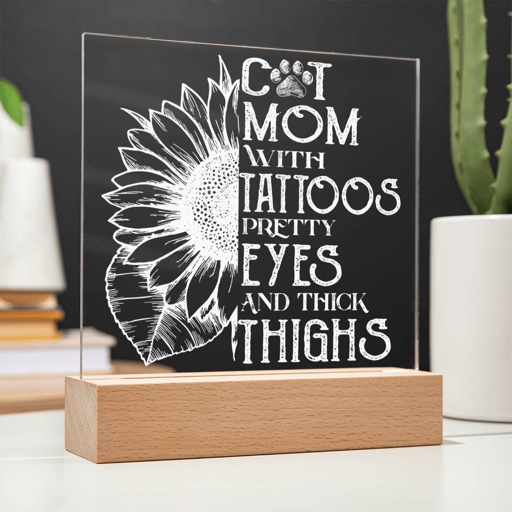 Cat Mom With Tattoos Pretty Eyes And Thick Thighs Square Acrylic Plaque, Cat Lovers Gift - keepsaken