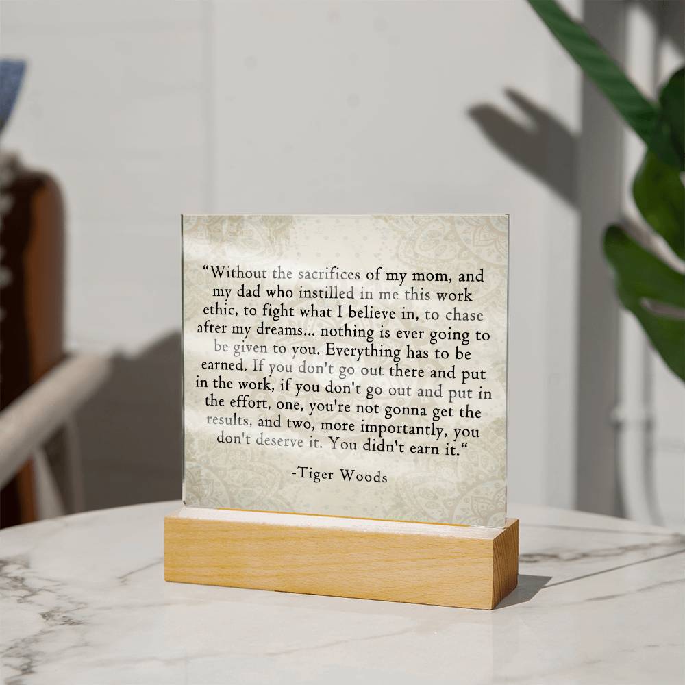 Everything Has To Be Earned Tiger Woods Quote Square Acrylic Plaque, Motivational Decor - keepsaken