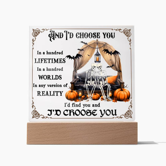 I'd Choose You Couples Halloween Square Acrylic Plaque, Halloween Romantic Decor - keepsaken