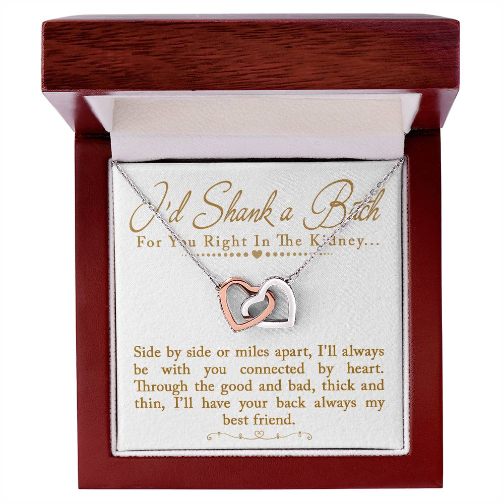 I'd Shank a Bitch For You Right In The Kidney Necklace, Interlocking Hearts Funny Best Friend Gift for Birthday Gift for Sister or Best Friend, Great BFF Gift - keepsaken