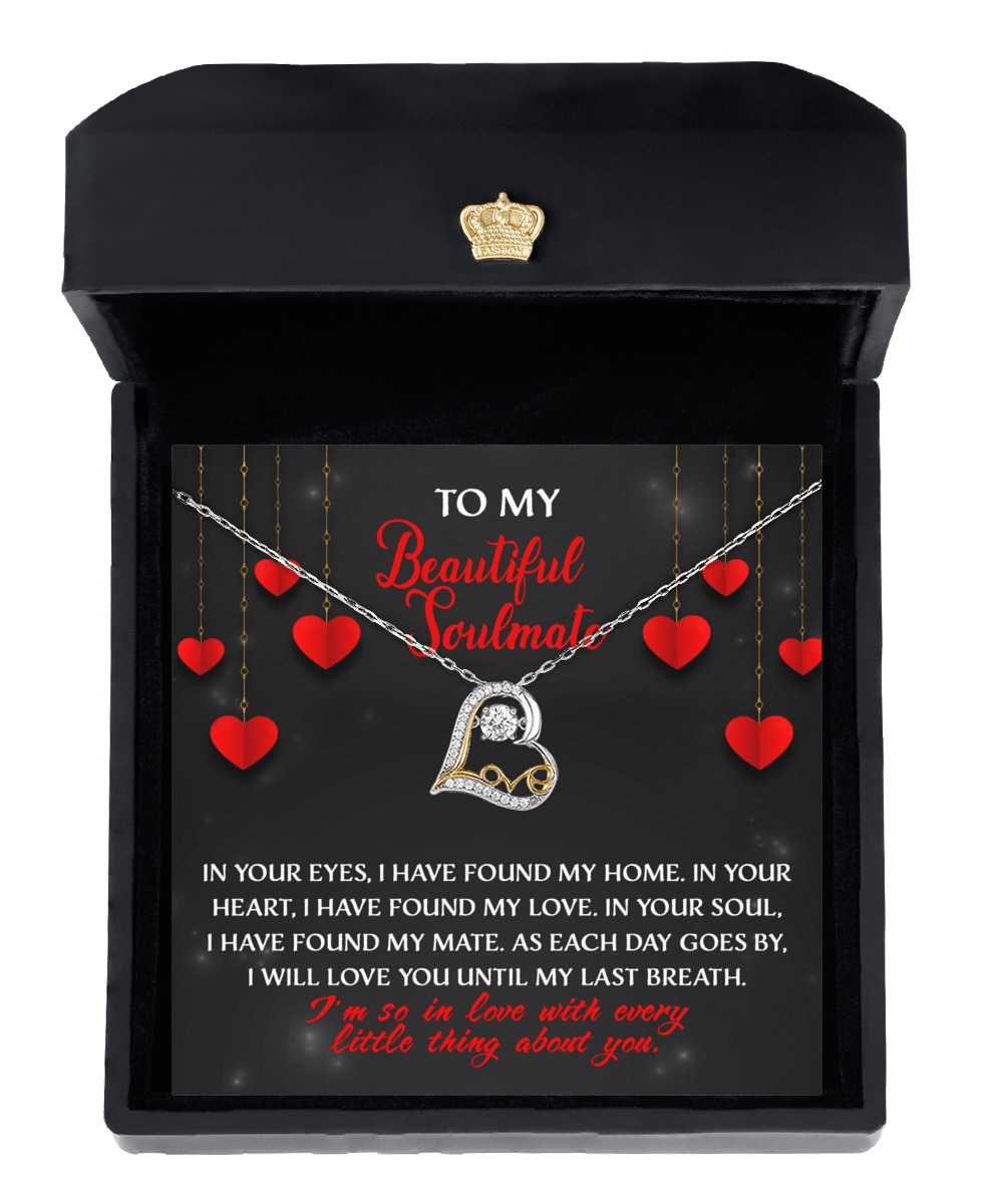 To My Beautiful Soulmate Love Every Little Thing About You | Love Dancing Necklace - keepsaken