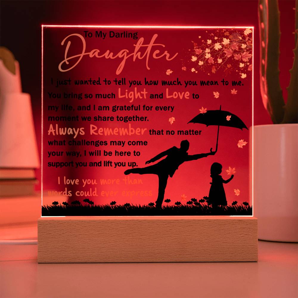To My Darling Daughter I Am Grateful For Every Moment Square Acrylic - keepsaken