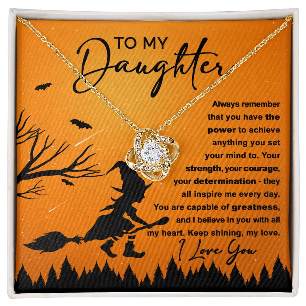 To My Daughter I Believe In You | Halloween Love Knot Necklace - keepsaken
