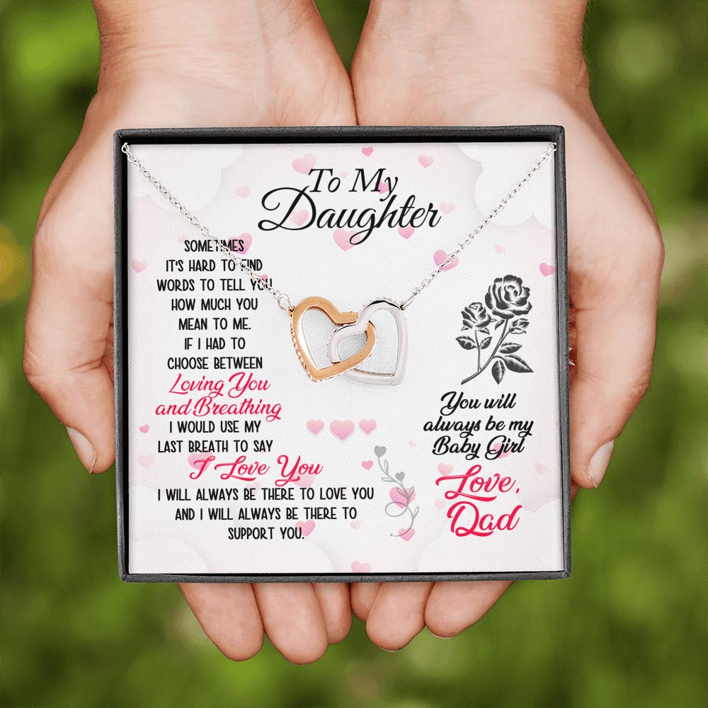 To My Daughter You Will Always Be My Baby Girl Love Dad, Interlocking Heart Necklace, Daughter Gift - keepsaken