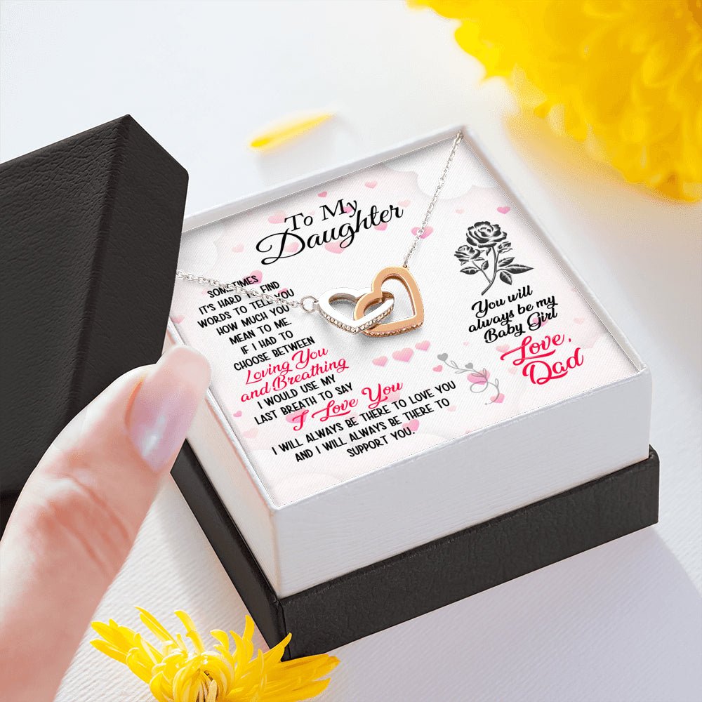 To My Daughter You Will Always Be My Baby Girl Love Dad, Interlocking Heart Necklace, Daughter Gift - keepsaken