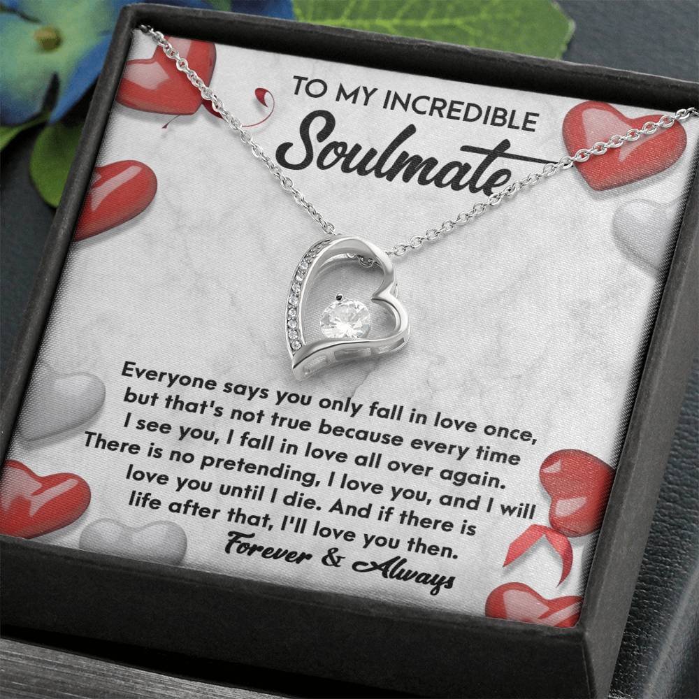To My Incredible Soulmate Forever & Always | Forever Love Necklace - keepsaken