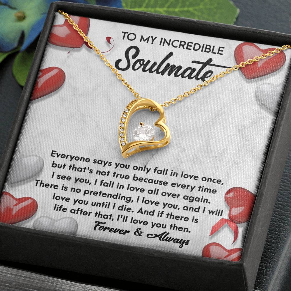 To My Incredible Soulmate Forever & Always | Forever Love Necklace - keepsaken