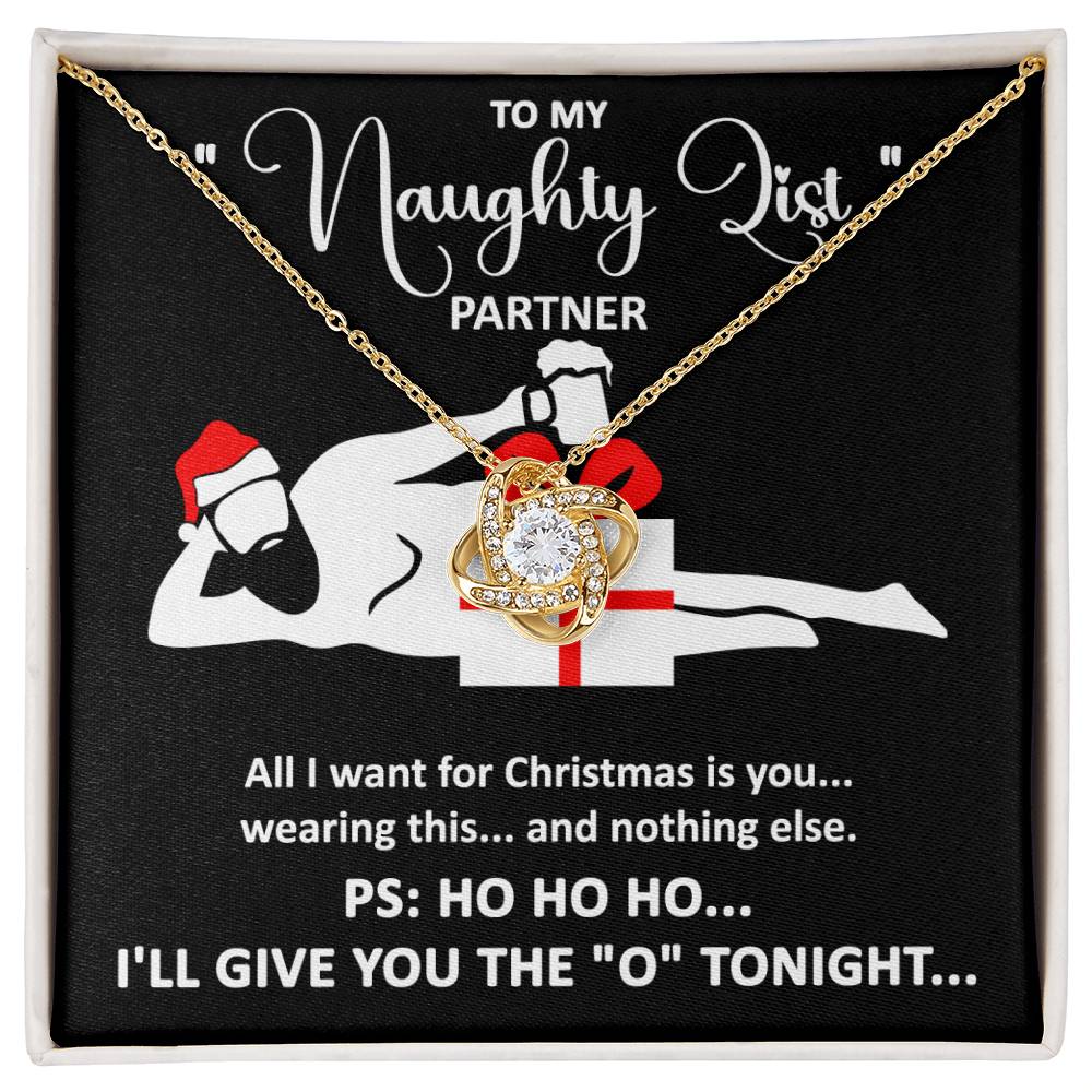 To My Naughty List Partner | Love Knot Necklace Christmas Gift For Her - keepsaken