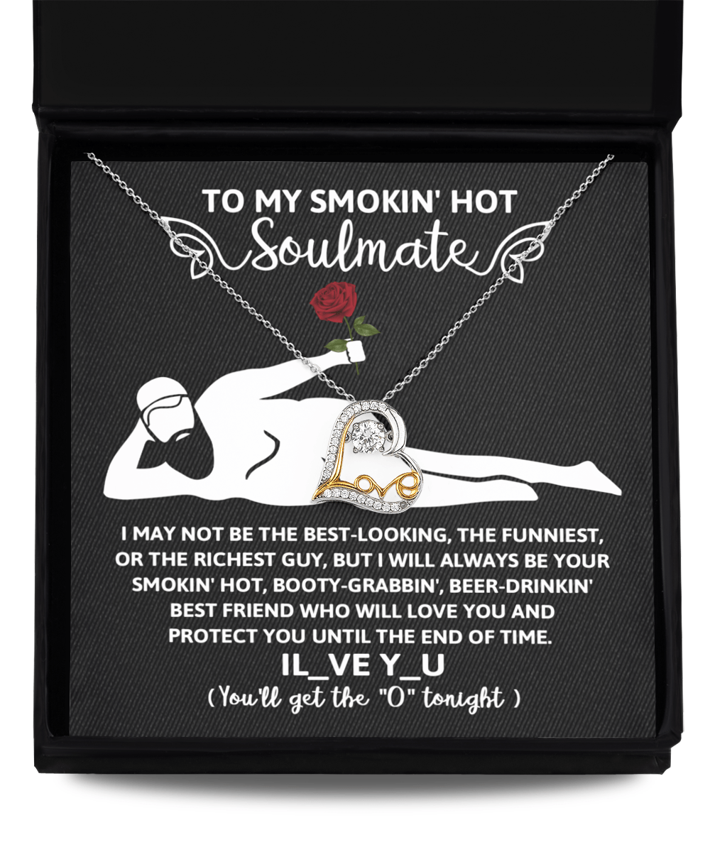 To My Smokin' Hot Soulmate Until The End Of Time | Love Dancing Necklace - keepsaken