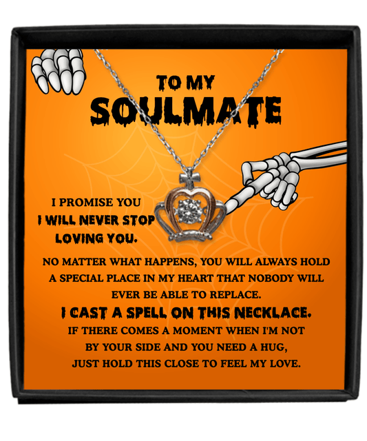To My Soulmate I Will Never Stop Loving You Halloween Crown Pendant Necklace - keepsaken
