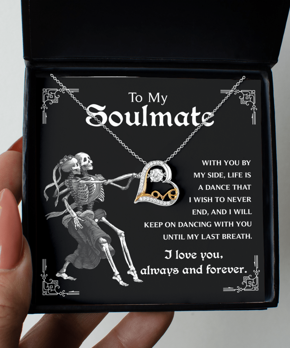 To My Soulmate Keep On Dancing | Heart Love Necklace - keepsaken