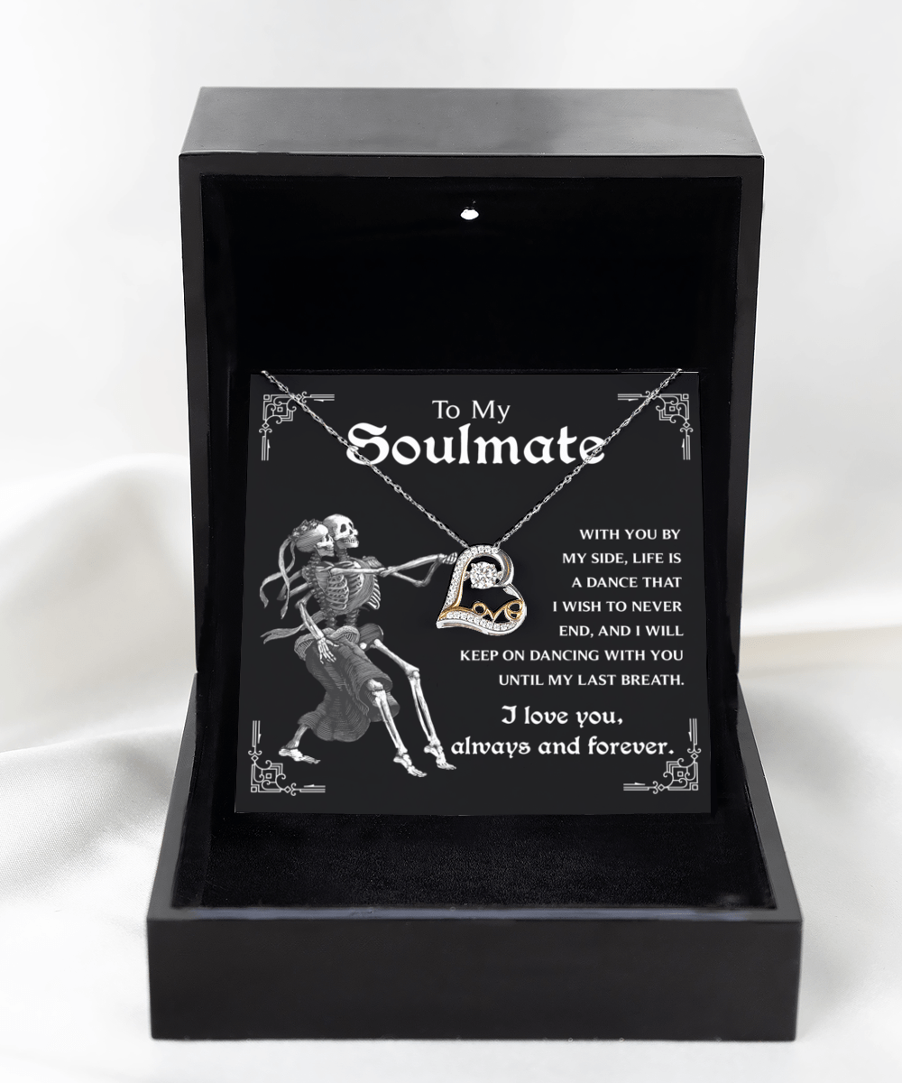 To My Soulmate Keep On Dancing | Heart Love Necklace - keepsaken