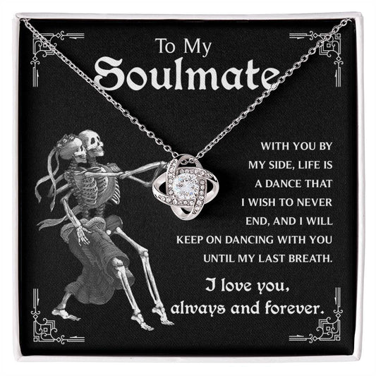 To My Soulmate Keep On Dancing | Love Knot Necklace - keepsaken