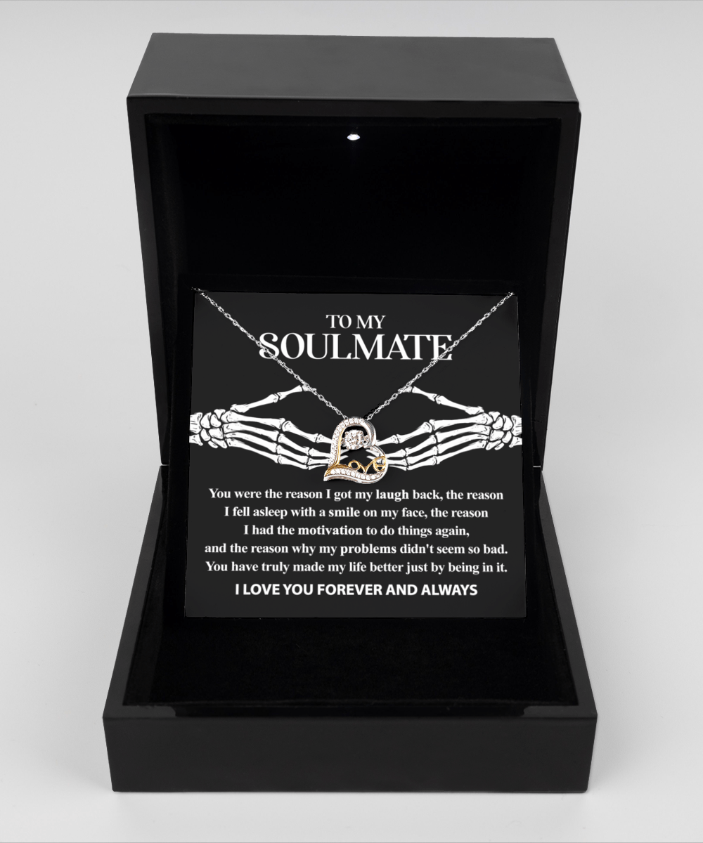 To My Soulmate You Made My Life Better | Heart Love Necklace - keepsaken