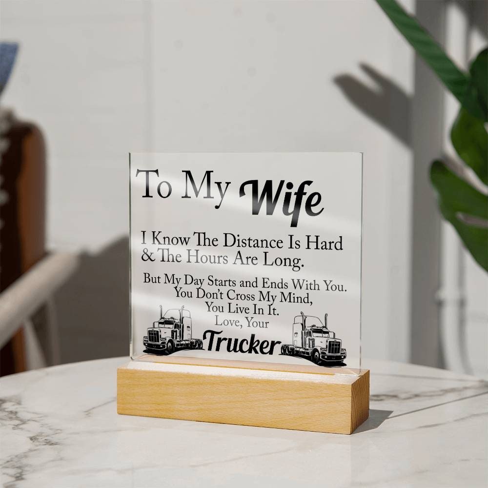 To My Wife Love Your Trucker | Square Acrylic Plaque - keepsaken