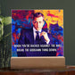 When Your Backed Against The Wall, Break The Goddamn Thing Down Square Acrylic Plaque, Harvey Specter Quote, Motivational Decor - keepsaken