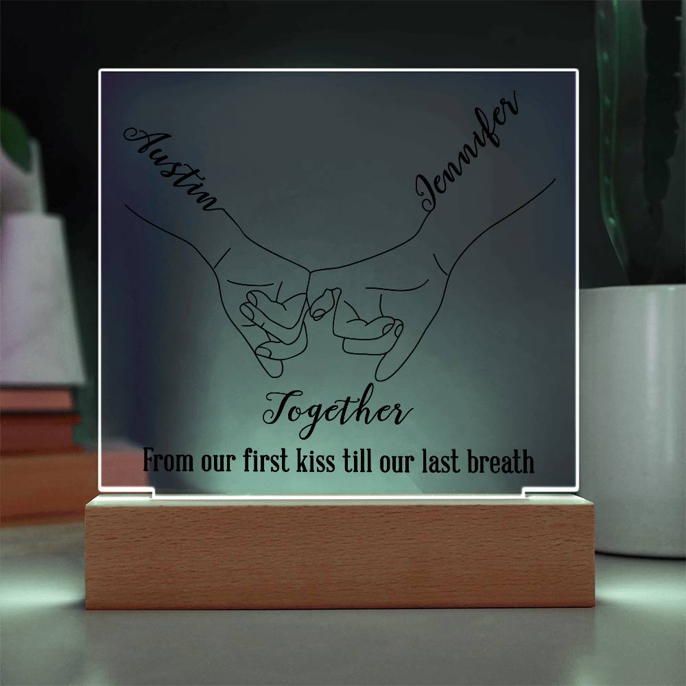 Together Personalized Names Acrylic, From Our First Kiss Till Our Last Breath - V1