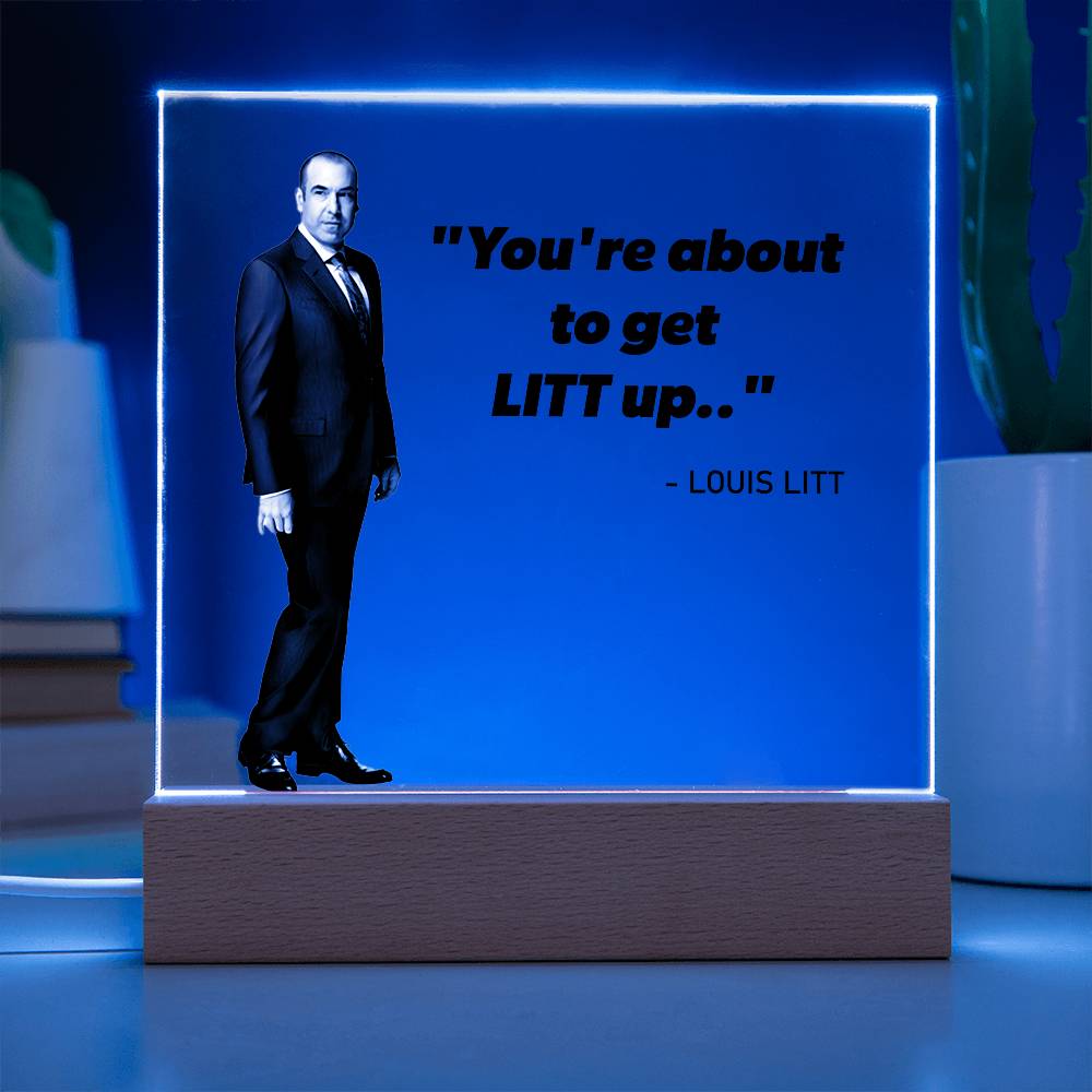 You're About To Get LITT Up Square Acrylic Plaque - keepsaken