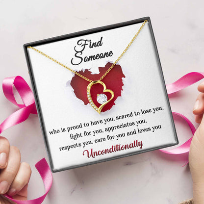 Find Someone That Loves You Unconditionally Forever Love Necklace - keepsaken