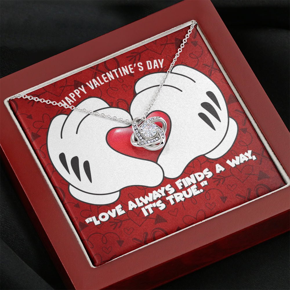 Happy Valentine's Day Love Always Finds A Way Love Knot Necklace - keepsaken