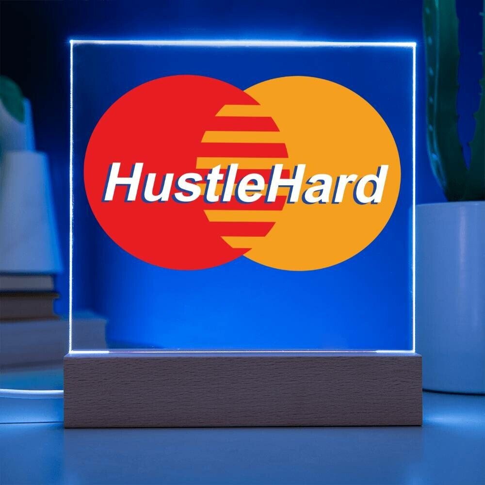 Hustle Hard Square Acrylic Plaque With Optional LED Wooden Base, Hustle Hard, Motivational Sign - keepsaken