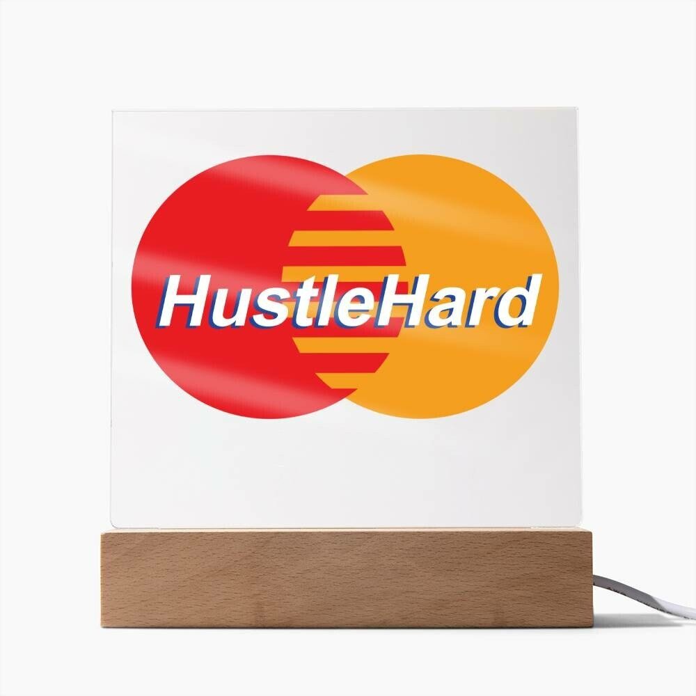 Hustle Hard Square Acrylic Plaque With Optional LED Wooden Base, Hustle Hard, Motivational Sign - keepsaken