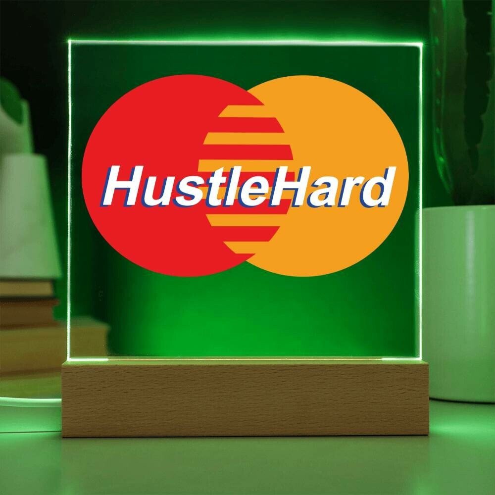 Hustle Hard Square Acrylic Plaque With Optional LED Wooden Base, Hustle Hard, Motivational Sign - keepsaken