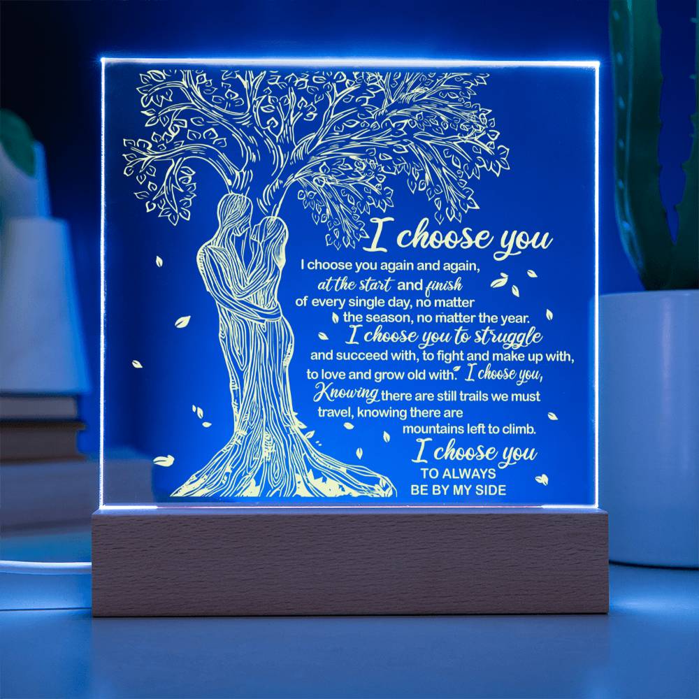 I Choose You To Always Be By My Side | Square Acrylic Plaque - keepsaken