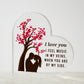 I Feel Music In My Veins, when Are By My Side Acrylic Heart Plaque, Romantic Gift - keepsaken