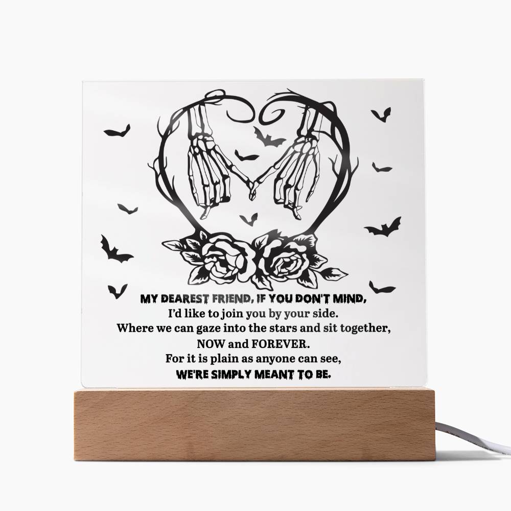 My Dearest Friend We're Simply Meant To Be Halloween Square Acrylic Plaque, Halloween Decor - keepsaken