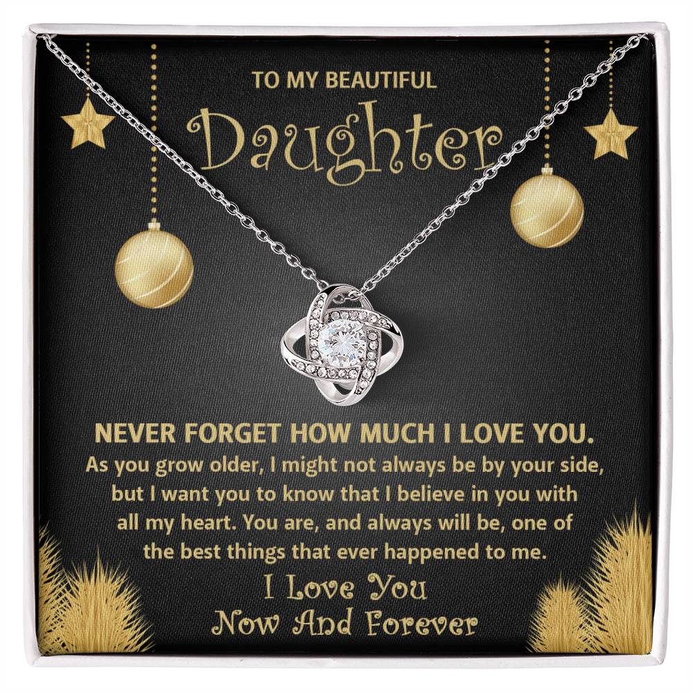 To My Beautiful Daughter I Love You Now And Forever Necklace, Love Knot Pendant Gift For Daughter - keepsaken