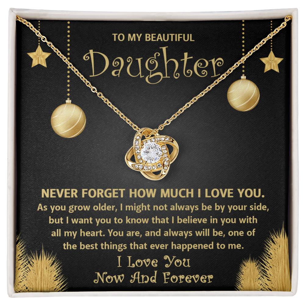 To My Beautiful Daughter I Love You Now And Forever Necklace, Love Knot Pendant Gift For Daughter - keepsaken