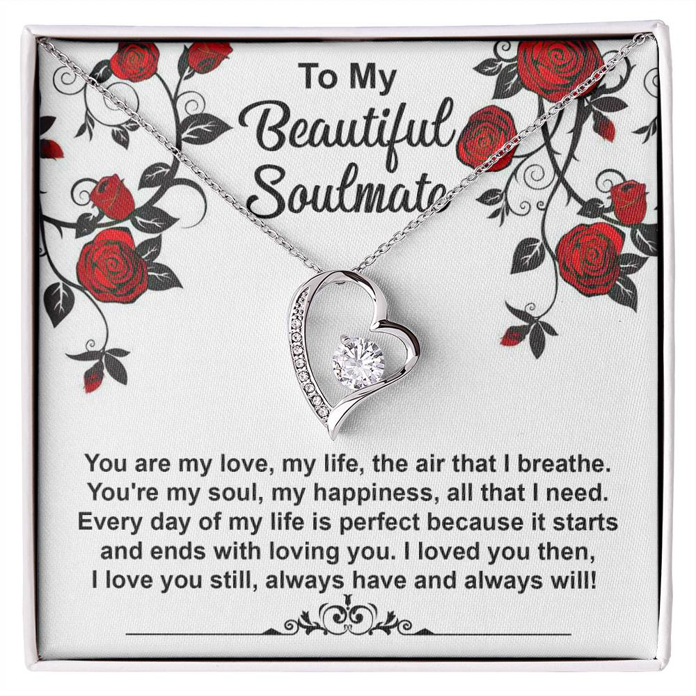 To My Beautiful Soulmate Loved You Then Love You Still - Forever Love Necklace - keepsaken