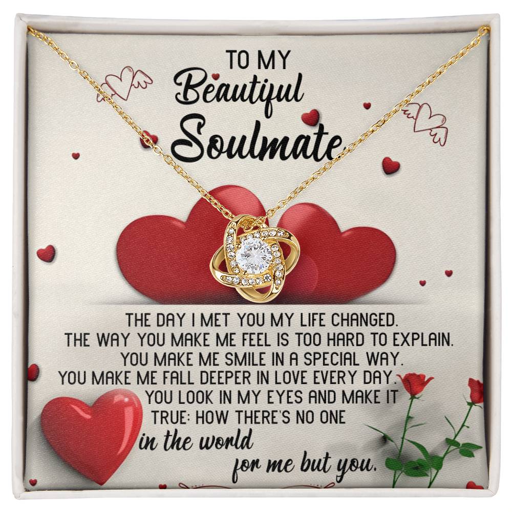 To My Beautiful Soulmate You Make Me Smile In A Special Way Love Knot Necklace, Gift For Her - keepsaken