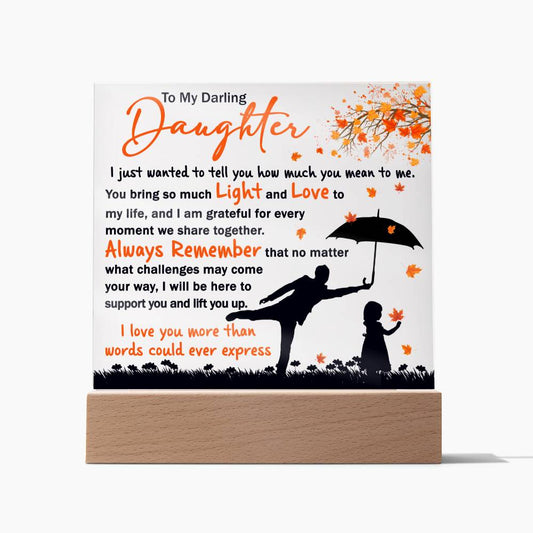To My Darling Daughter I Am Grateful For Every Moment Square Acrylic - keepsaken