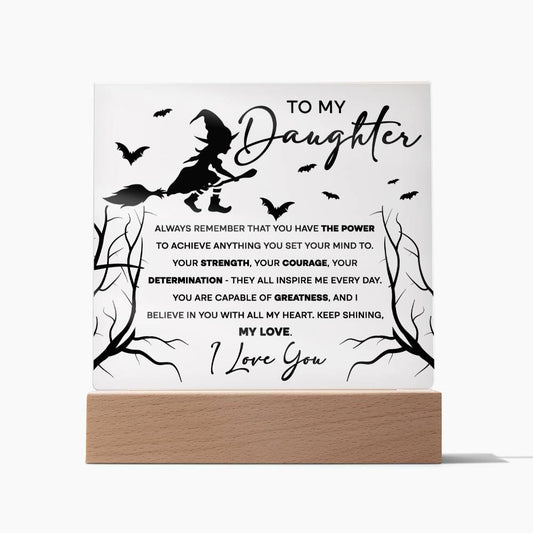 To My Daughter I Believe In You Halloween Square Acrylic Plaque, Halloween Decor - keepsaken
