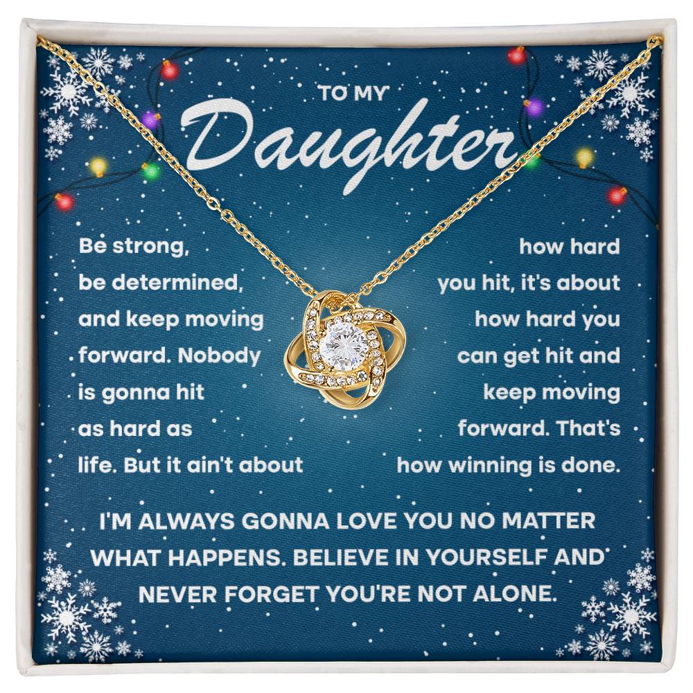 To My Daughter Keep Moving Forward Necklace, Love Knot Necklace Gift For Daughter - keepsaken