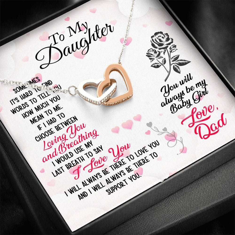 To My Daughter You Will Always Be My Baby Girl Love Dad, Interlocking Heart Necklace, Daughter Gift - keepsaken