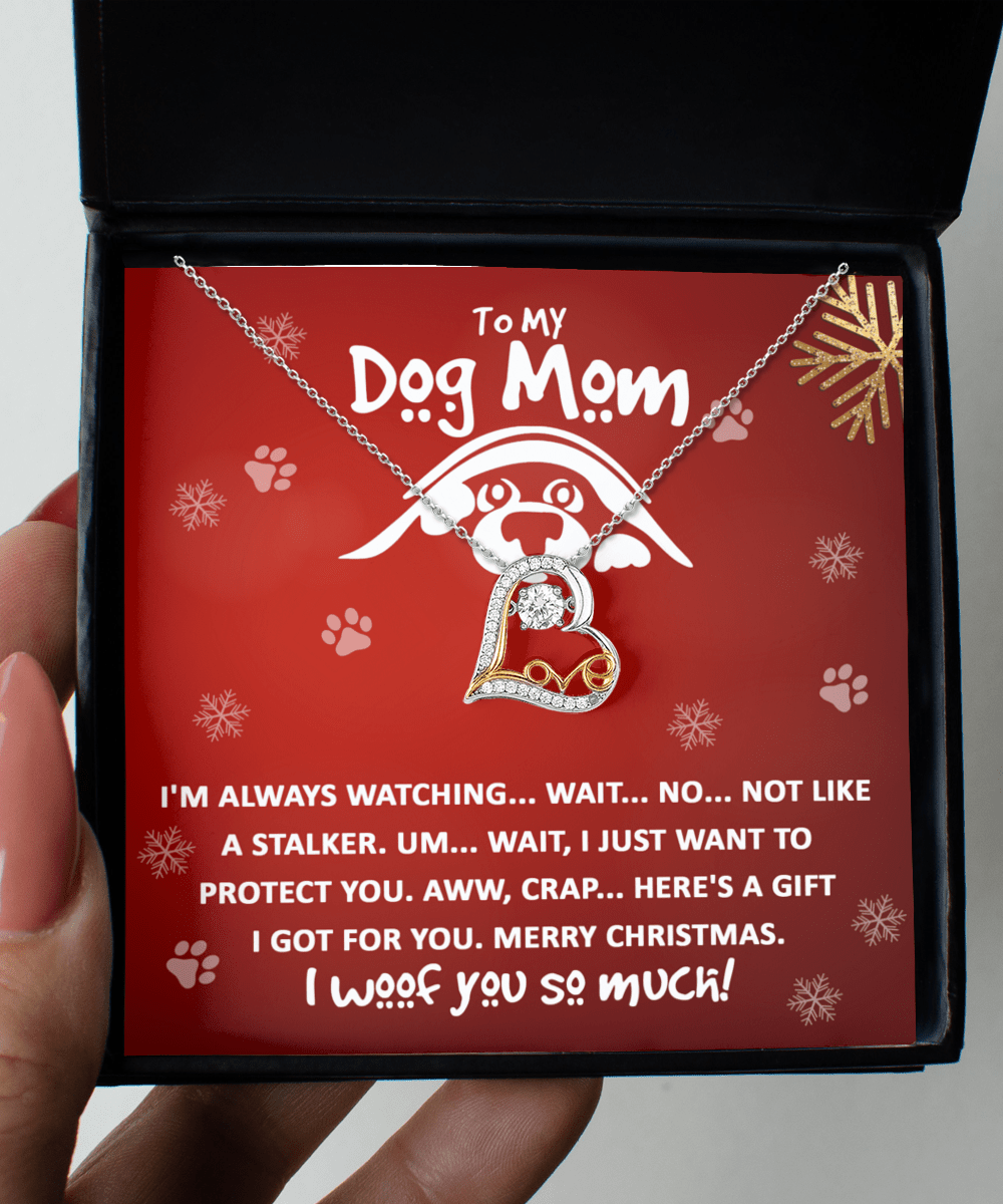 To My Dog Mom I Woof You So Much | Love Dancing Necklace - keepsaken