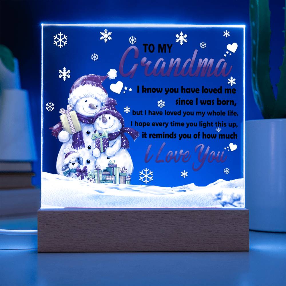 To My Grandma I Have Loved You My Whole Life Square Acrylic Plaque, Christmas Gift For Grandma - keepsaken