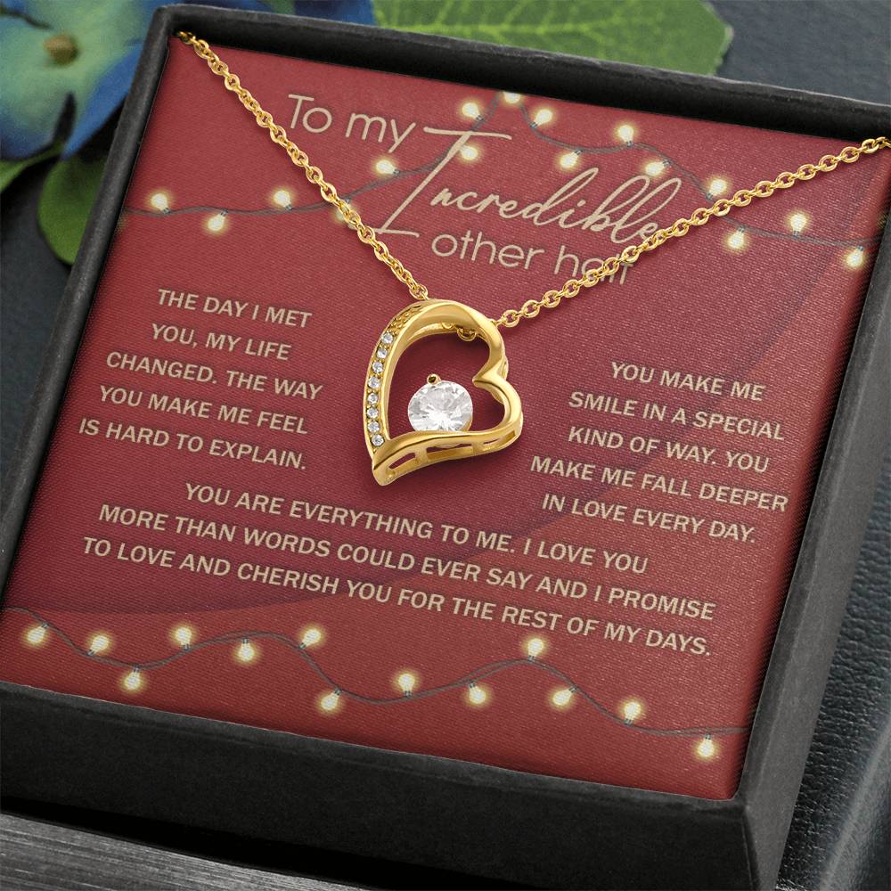 To My Incredible Other Half You Are Everything To Me | Forever Love Necklace - keepsaken