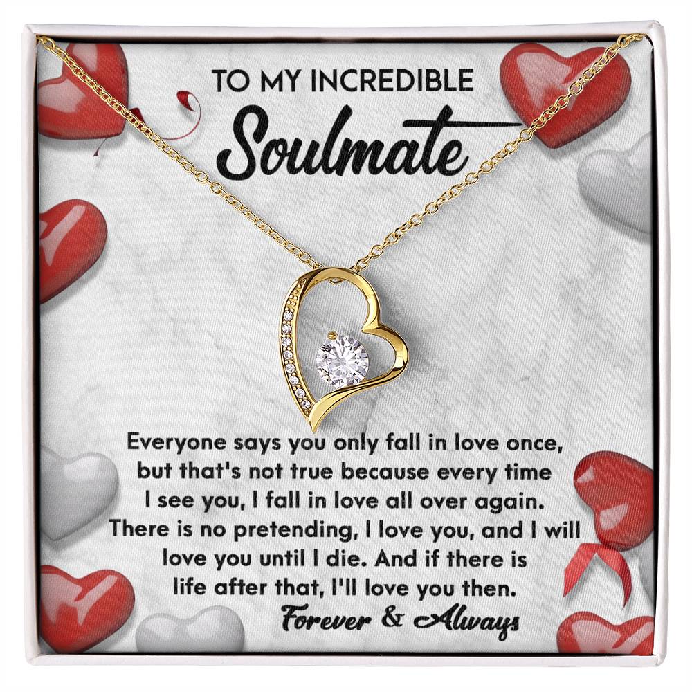 To My Incredible Soulmate Forever & Always | Forever Love Necklace - keepsaken
