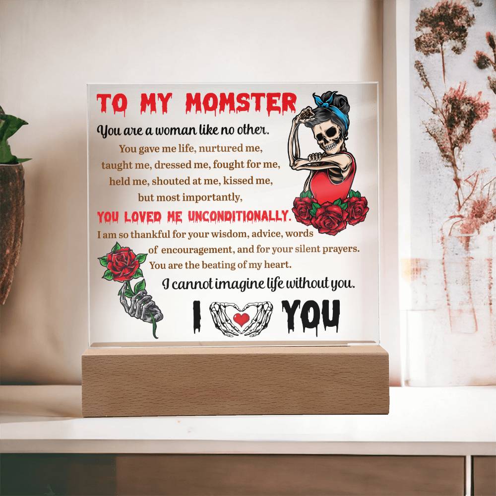 To My Momster You Are A Woman Like No Other | Square Acrylic Plaque - keepsaken