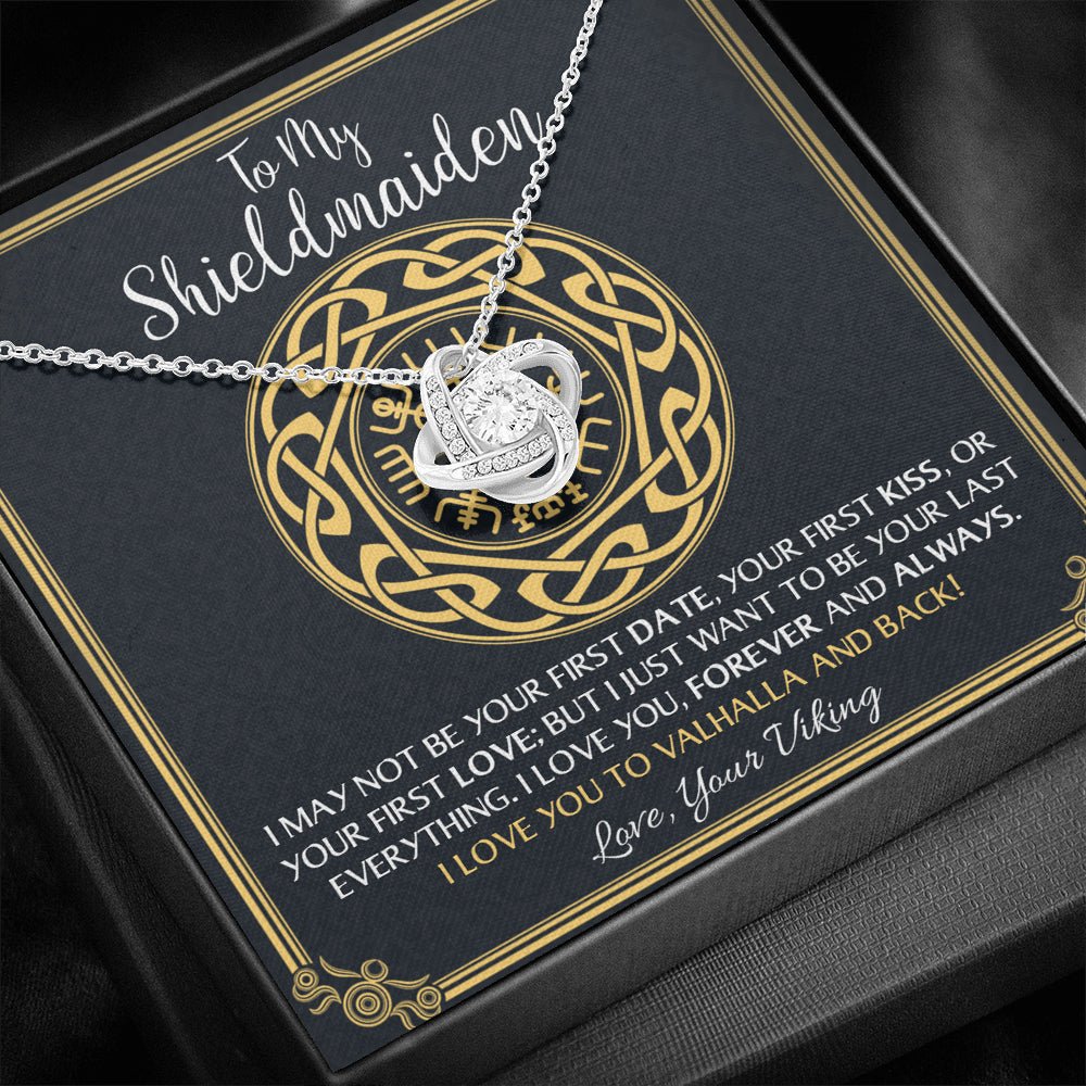To My Shieldmaiden Love You to Valhalla And Back Love Knot Necklace - keepsaken