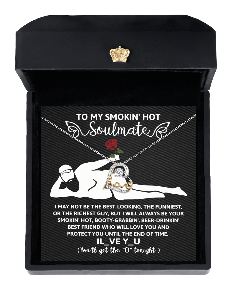 To My Smokin' Hot Soulmate Until The End Of Time | Love Dancing Necklace - keepsaken