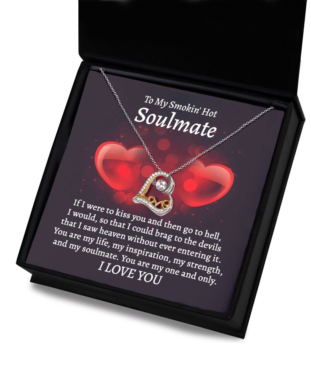 To My Smokin' Hot Soulmate You Are My One And Only | Love Dancing Necklace - keepsaken