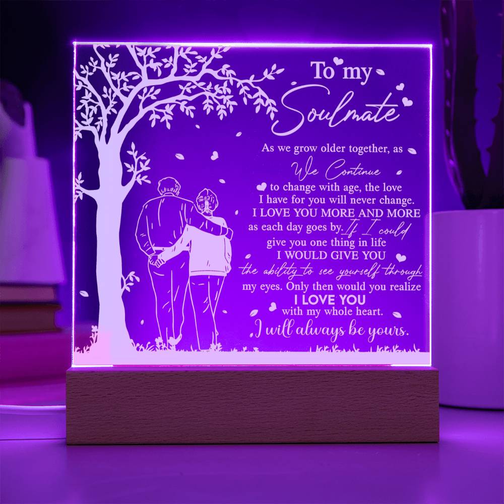 To My Soulmate Grow Old Together | Square Acrylic - keepsaken