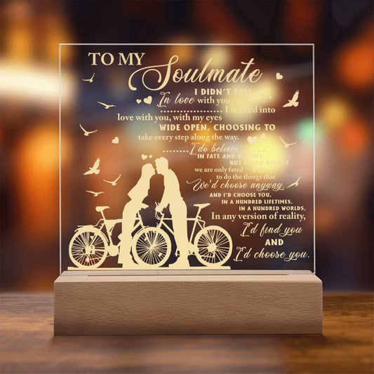 To My Soulmate I'd Choose You Square Acrylic Romantic Gift - keepsaken